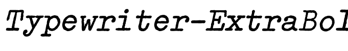 Typewriter-ExtraBoldOblique