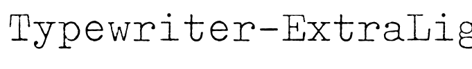 Typewriter-ExtraLight
