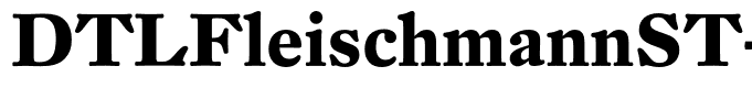 DTLFleischmannST-Bold