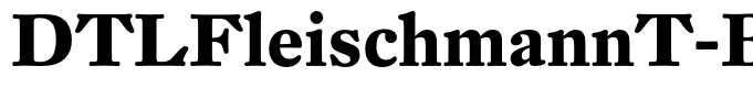 DTLFleischmannT-Bold