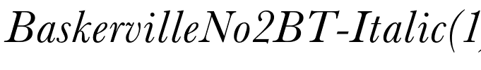 BaskervilleNo2BT-Italic(1)