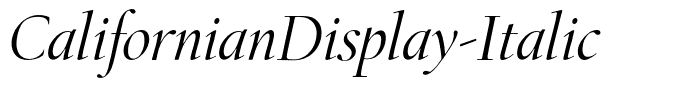 CalifornianDisplay-Italic