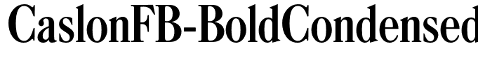CaslonFB-BoldCondensed