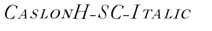 CaslonH-SC-Italic