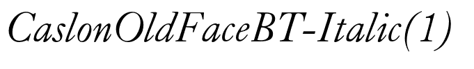 CaslonOldFaceBT-Italic(1)