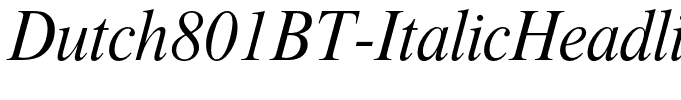 Dutch801BT-ItalicHeadline(1)