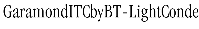 GaramondITCbyBT-LightCondensed