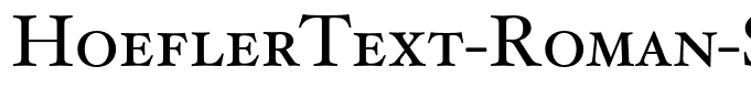 HoeflerText-Roman-SmallCaps