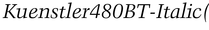 Kuenstler480BT-Italic(1)