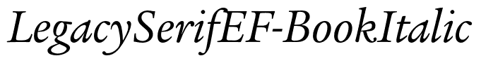 LegacySerifEF-BookItalic