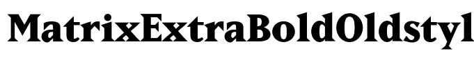 MatrixExtraBoldOldstyle