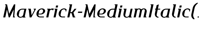Maverick-MediumItalic(1)