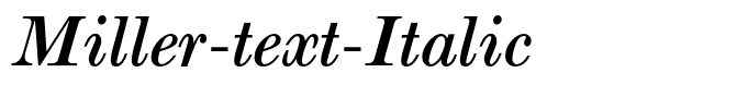 Miller-text-Italic