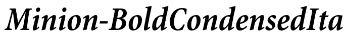 Minion-BoldCondensedItalic