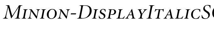 Minion-DisplayItalicSC