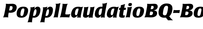 PopplLaudatioBQ-BoldItalic