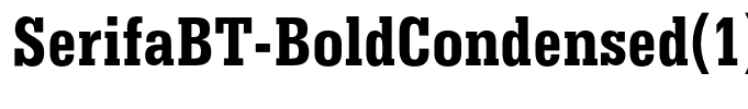 SerifaBT-BoldCondensed(1)