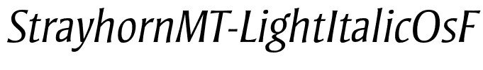 StrayhornMT-LightItalicOsF
