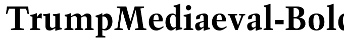 TrumpMediaeval-BoldOsF