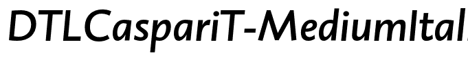 DTLCaspariT-MediumItalic