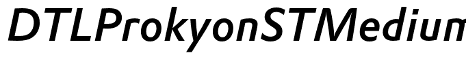 DTLProkyonSTMediumItalic