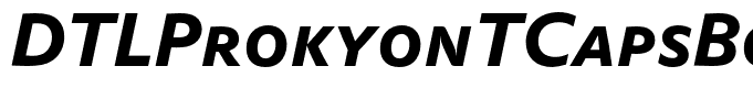 DTLProkyonTCapsBoldItalic