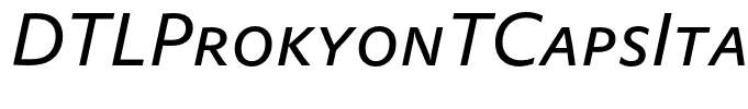 DTLProkyonTCapsItalic