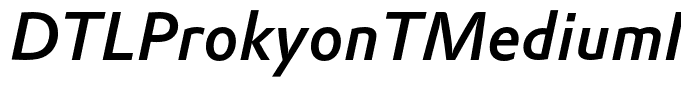 DTLProkyonTMediumItalic
