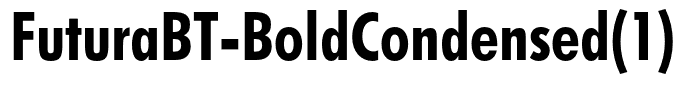 FuturaBT-BoldCondensed(1)