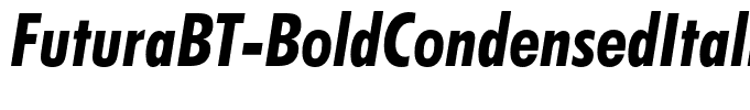 FuturaBT-BoldCondensedItalic(1)