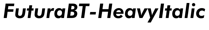FuturaBT-HeavyItalic