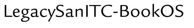 LegacySanITC-BookOS