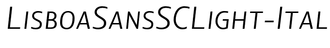 LisboaSansSCLight-Italic