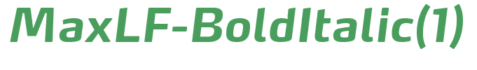 MaxLF-BoldItalic(1)