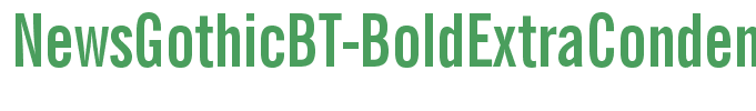 NewsGothicBT-BoldExtraCondensed